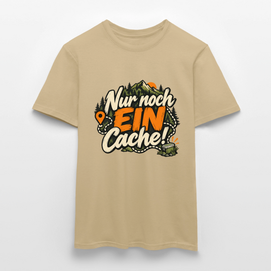 Männer T-Shirt nur noch ein Cache - Sandbeige